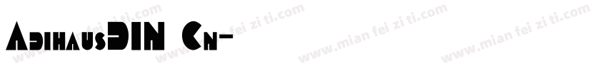 AdihausDIN Cn字体转换